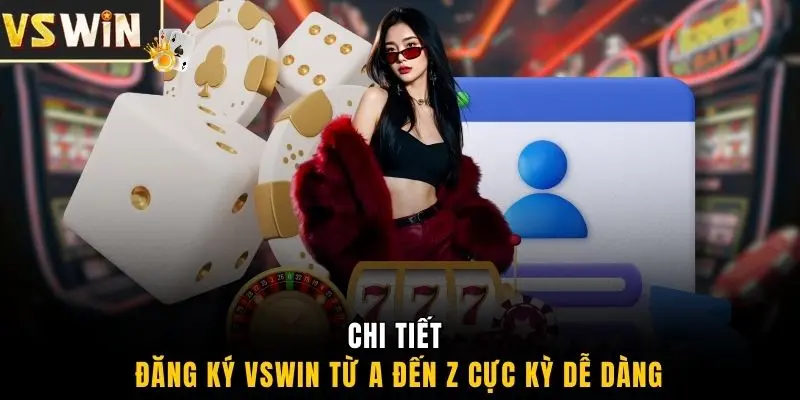 Chi tiết đăng ký VSWIN từ A đến Z cực kỳ dễ dàng